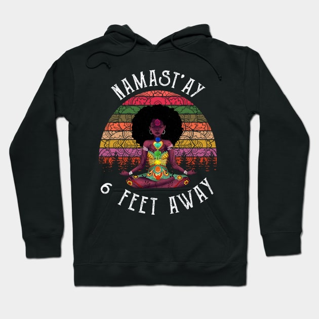 NAMAST'AY 6 FEET AWAY GIRL Hoodie by AdelaidaKang